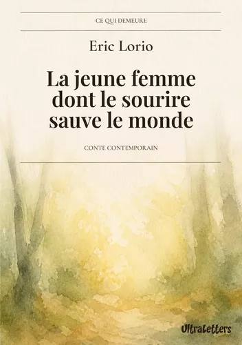 Le jeune femme dont le sourire sauve le monde