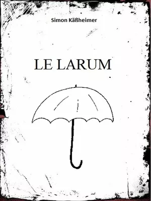 Le Larum