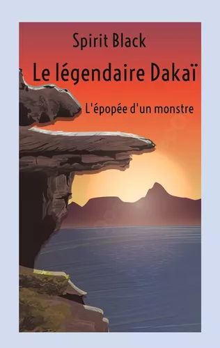 Le légendaire Dakaï