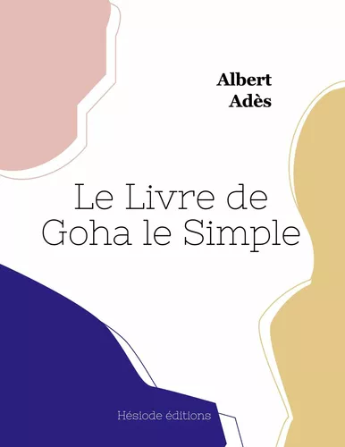 Le Livre de Goha le Simple