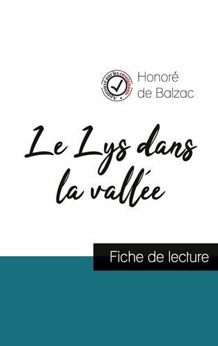 Le Lys dans la vallée de Balzac (fiche de lecture et analyse complète de l'œuvre)