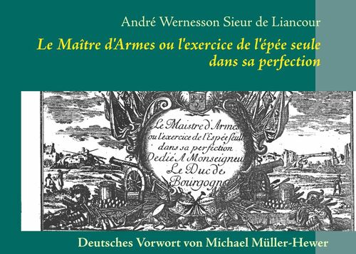 Le Maitre d'Armes ou l'exercice de l'épée seule dans sa perfection
