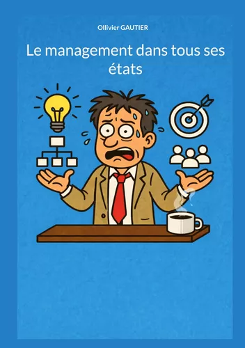 Le management dans tous ses états
