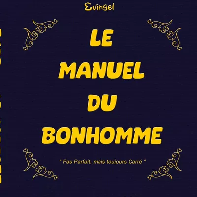 Le Manuel du Bonhomme