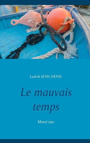 Le mauvais temps
