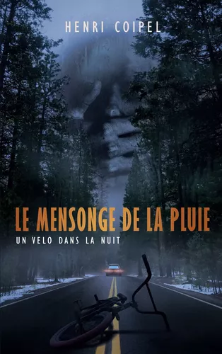 Le mensonge de la pluie