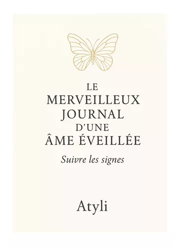 Le merveilleux journal d'une âme éveillée