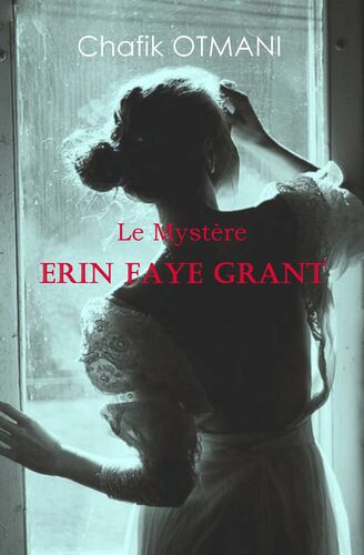 Le Mystère Erin Faye Grant