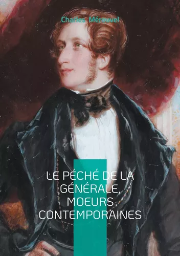 Le Péché de la Générale, Moeurs contemporaines