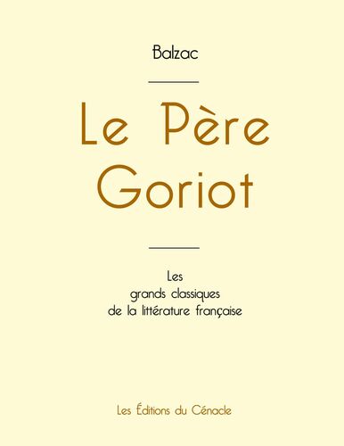 Le Père Goriot de Balzac (édition grand format)