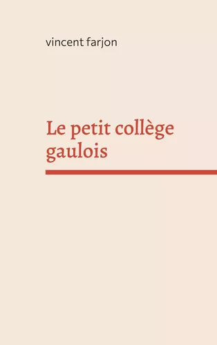 Le petit collège gaulois