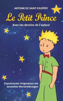 Le Petit Prince. Antoine de Saint-Exupéry
