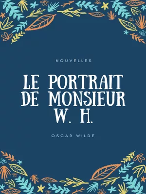 Le Portrait de Monsieur W. H.