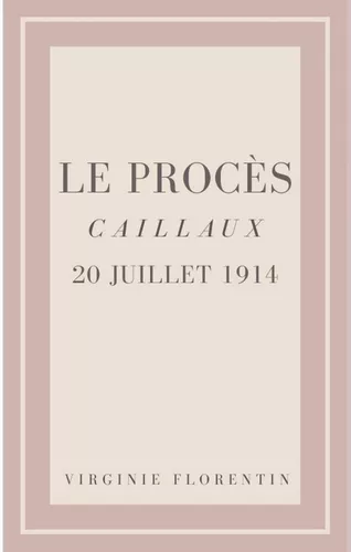 Le procès Caillaux