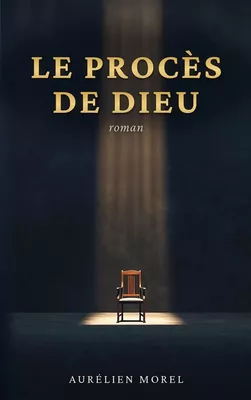 Le Procès de Dieu