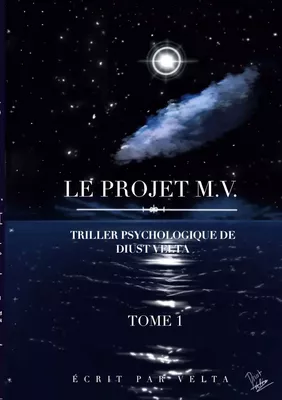 Le projet M.V.