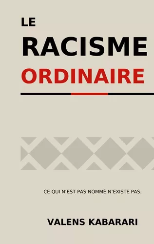 Le racisme ordinaire