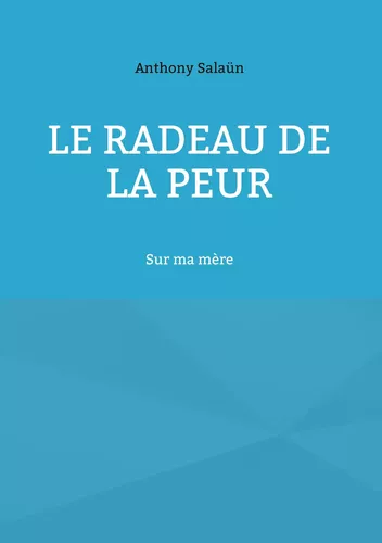 Le radeau de la peur