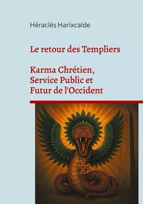 Le retour des Templiers
