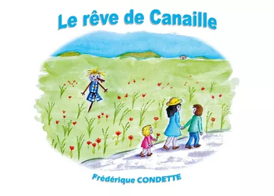 Le rêve de Canaille