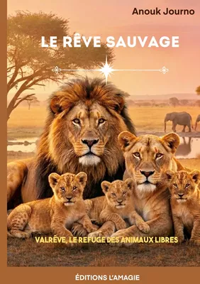 Le rêve sauvage