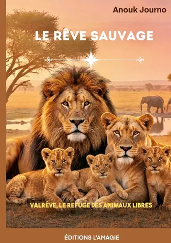 Le rêve sauvage