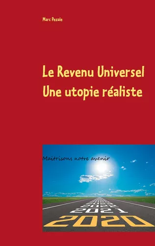 Le Revenu Universel, une utopie réaliste