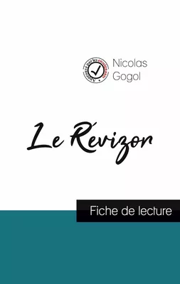 Le Révizor de Nicolas Gogol (fiche de lecture et analyse complète de l'oeuvre)