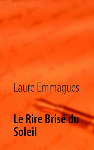 Le Rire Brisé du Soleil