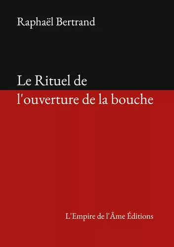 Le Rituel de l'ouverture de la bouche