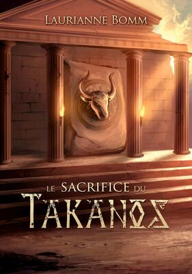 Le sacrifice du Takanos