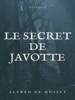 Le secret de Javotte