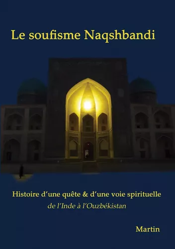 Le soufisme Naqshbandi