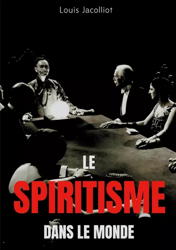 Le spiritisme dans le monde