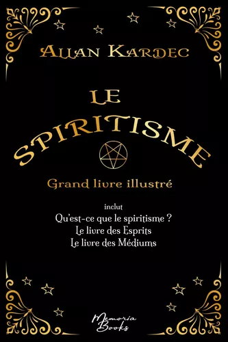Le spiritisme - Grand livre illustré