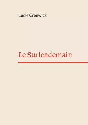 Le Surlendemain