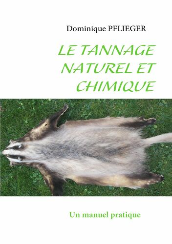 Le Tannage Naturel et Chimique