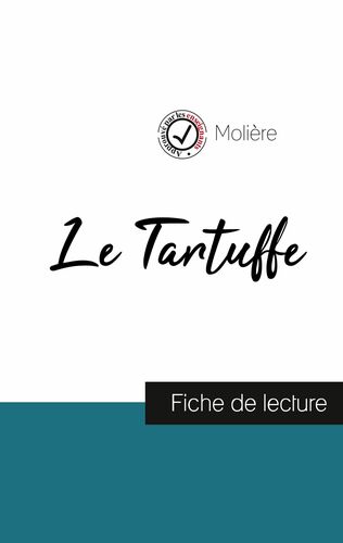 Le Tartuffe de Molière (Analyse complète de l'oeuvre)