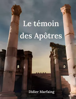 Le témoin des Apôtres