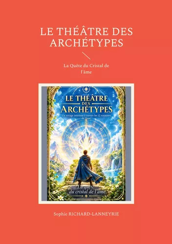 Le Théâtre des Archétypes