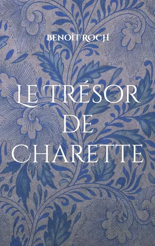 Le Trésor de Charette