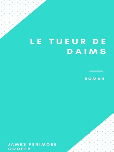 Le Tueur de Daims
