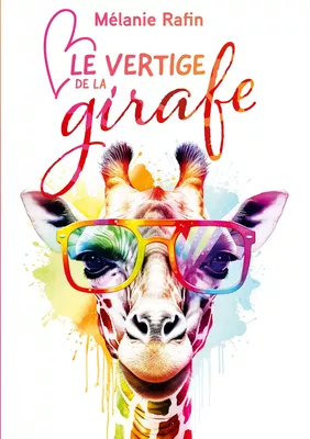 Le vertige de la girafe