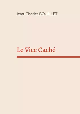 Le Vice Caché