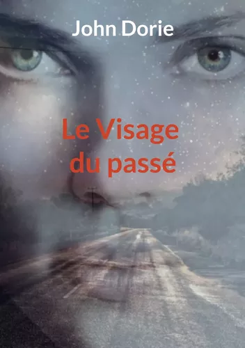 Le Visage du passé