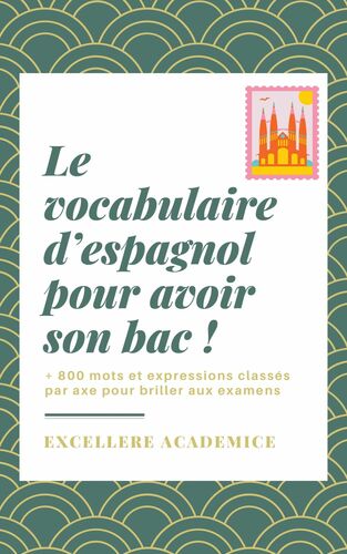 Le vocabulaire pour avoir son bac d'espagnol
