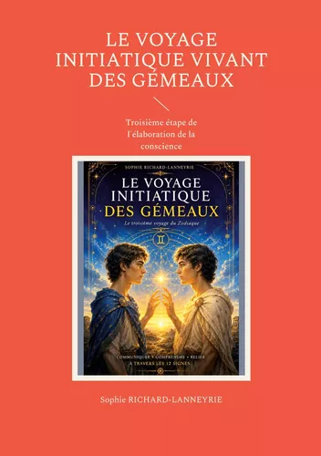 Le Voyage Initiatique Vivant des Gémeaux
