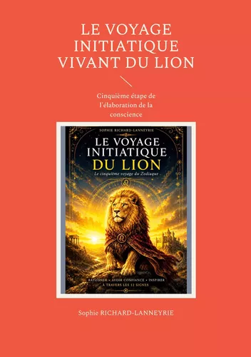 Le Voyage Initiatique Vivant du Lion