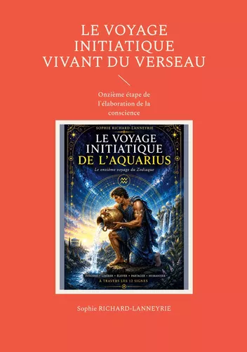 Le Voyage Initiatique Vivant du Verseau