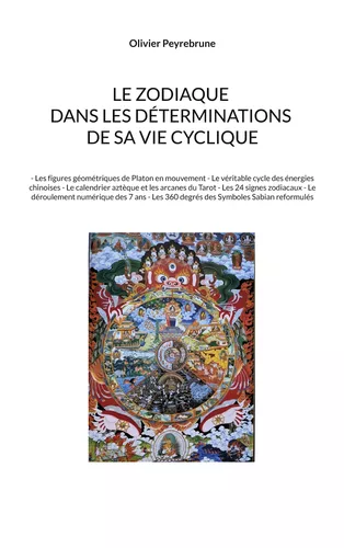 Le zodiaque dans les déterminations de sa vie cyclique